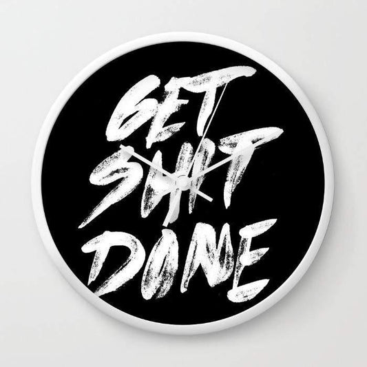 Get Shit Done Motivational Wall clock